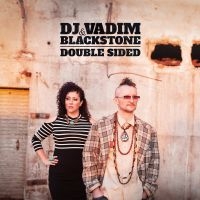 Dj Vadim & Blackstone - Double Sided in the group VINYL / Dance-Techno at Bengans Skivbutik AB (2549057)