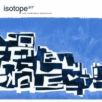 Isotope 217 - Unstable Molecule in the group VINYL / Pop-Rock at Bengans Skivbutik AB (2549063)