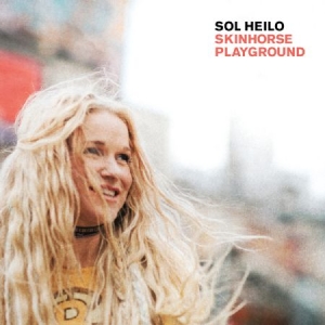 Sol Heilo - Skinhorse Playground in the group VINYL / Pop at Bengans Skivbutik AB (2549117)