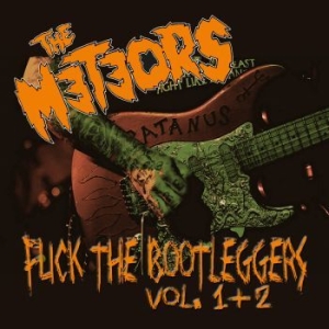 Meteors The - Fuck The Bootleggers Vol. 1 & 2 (Li in the group CD / Rock at Bengans Skivbutik AB (2550394)