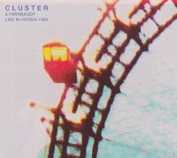 Cluster And Farnbauer - Live In Vienna 1980 in the group CD / Pop-Rock at Bengans Skivbutik AB (2551424)