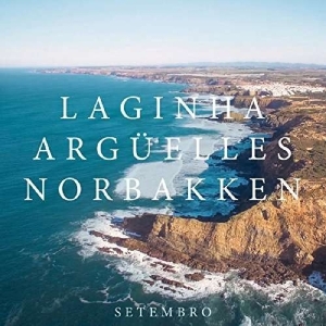 Arguelles & Norbakken Laginha - Setembro in the group CD / Jazz at Bengans Skivbutik AB (2557334)