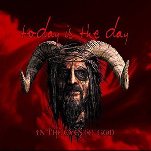 Today Is The Day - In The Eyes Of God in the group CD / Hårdrock at Bengans Skivbutik AB (2560246)