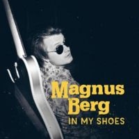 Berg Magnus - In My Shoes in the group VINYL / Blues,Jazz at Bengans Skivbutik AB (2560322)