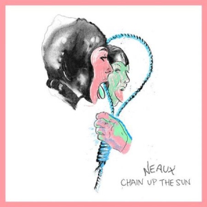 Neaux - Chain Up The Sun (Vinyl) in the group VINYL / Pop at Bengans Skivbutik AB (2560773)