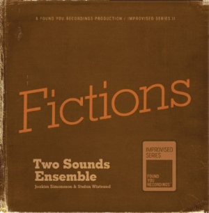 Two Sounds Ensemble - Fictions in the group CD / Jazz at Bengans Skivbutik AB (2561257)