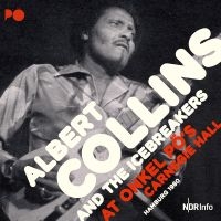 Collins Albert & The Icebreakers - At Onkel Pö's Carnegie Hall 1980 in the group CD / Blues,Jazz at Bengans Skivbutik AB (2572386)