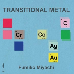 Miyachi Fumiko - Transitional Metal in the group OUR PICKS / Christmas gift tip CD at Bengans Skivbutik AB (2607706)