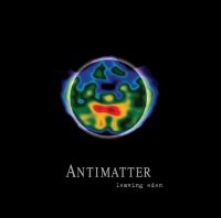 Antimatter - Leaving Eden (2 Cd Digipack Ltd) in the group CD / Hårdrock at Bengans Skivbutik AB (2644442)