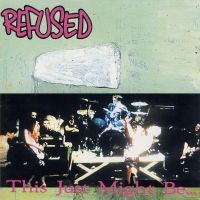 Refused - This Just Might Be The Truth in the group VINYL / Hårdrock,Pop-Rock,Punk,Svensk Folkmusik at Bengans Skivbutik AB (2645161)