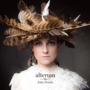 Fowlis Julie - Alterum in the group VINYL / Pop at Bengans Skivbutik AB (2645464)