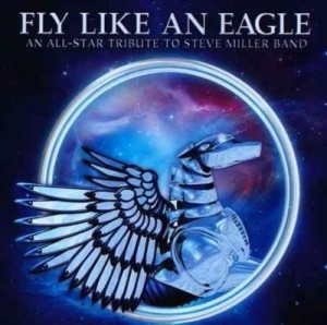 Blandade Artister - Fly Like An Eagle - An All-Star Tri in the group CD / Rock at Bengans Skivbutik AB (2647373)