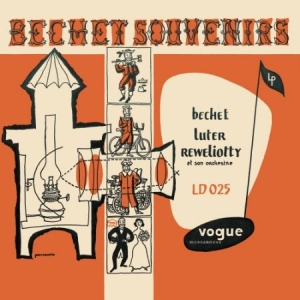 Bechet Sidney & Claude Luter - Bechet Souvenir in the group VINYL / Jazz at Bengans Skivbutik AB (2663999)