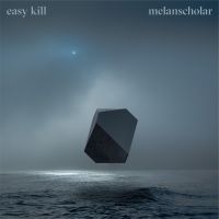 Easy Kill - Melanscholar in the group CD / Pop-Rock at Bengans Skivbutik AB (2714596)