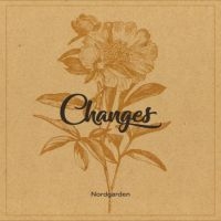 Nordgarden - Changes in the group VINYL / Pop-Rock at Bengans Skivbutik AB (2721308)