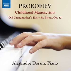 Prokofiev Sergei - Childhood Manuscripts Old Grandmot in the group OUR PICKS / Christmas gift tip CD at Bengans Skivbutik AB (2728306)