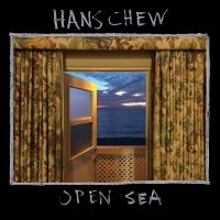 Chew Hans - Open Sea in the group CD / Pop-Rock at Bengans Skivbutik AB (2788564)