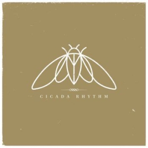 Cicada Rhythm - Cicada Rhythm in the group OUR PICKS / Christmas gift tip CD at Bengans Skivbutik AB (2799060)