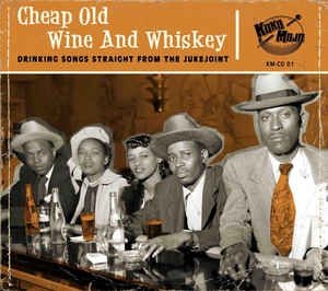 Blandade Artister - Cheap Old Wine And Whiskey in the group CD / Blues,Jazz at Bengans Skivbutik AB (2799175)