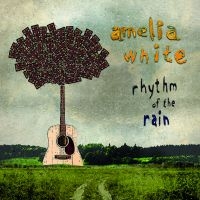 White Amelia - Rhythm Of The Rain in the group CD / Pop-Rock at Bengans Skivbutik AB (2835508)