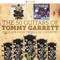 50 Guitars Of Tommy Garrett - Six Flags Over Texas/Go Country in the group CD / Dance-Techno,Pop-Rock at Bengans Skivbutik AB (2840157)