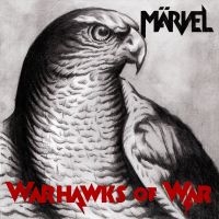 Märvel - Warhawks Of War in the group VINYL / Pop-Rock at Bengans Skivbutik AB (2865964)