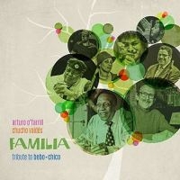 O'farrill Arturo & Chucho Valdes - Familia: Tribute To Bebo & Chico in the group CD / Jazz at Bengans Skivbutik AB (2999245)