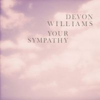 Williams Devon - Your Sympathy in the group VINYL / Pop-Rock at Bengans Skivbutik AB (3013805)