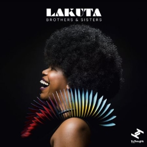 Lakuta - Brothers & Sisters in the group CD / Elektroniskt,World Music at Bengans Skivbutik AB (3015805)