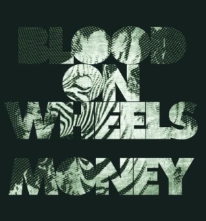 Blood On Wheels - Money in the group VINYL / Pop-Rock at Bengans Skivbutik AB (3019920)