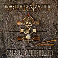 M:Pire Of Evil - Crucified in the group CD / Hårdrock at Bengans Skivbutik AB (3025121)