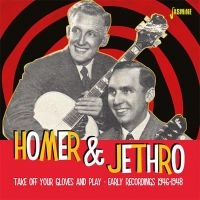 Homer And Jethro - Take Off Your Gloves And Play in the group CD / Country at Bengans Skivbutik AB (3034390)