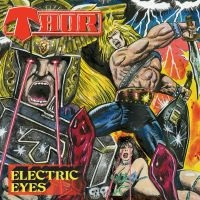 Thor - Electric Eyes (Unrel.1979 Album!) in the group CD / Hårdrock/ Heavy metal at Bengans Skivbutik AB (3035243)