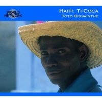 Ti-Coca Toto Bissainthe - Haiti in the group CD / World Music at Bengans Skivbutik AB (3041953)