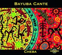 Bayuba Cante - Cheba in the group CD / World Music at Bengans Skivbutik AB (3041965)