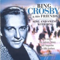 Crosby Bing & His Friends - Bing Crosby & His Friends in the group CD / Jazz at Bengans Skivbutik AB (3042157)