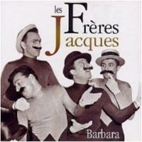 Les Freres Jacques - Les Freres Jacques - Barbara in the group CD / Pop-Rock at Bengans Skivbutik AB (3042258)