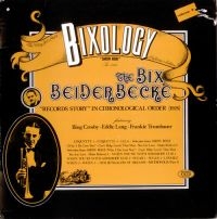 Beiderbecke Bix - Bixology in the group CD / Jazz at Bengans Skivbutik AB (3042336)