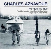 Aznavour Charles - Me Que Me Que in the group CD / Pop-Rock at Bengans Skivbutik AB (3042368)