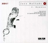 Hawkins Coleman - Jazz Ballads 6 in the group CD / Jazz at Bengans Skivbutik AB (3042452)