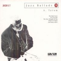 Tatum Art - Jazz Ballads 18 in the group CD / Jazz at Bengans Skivbutik AB (3042459)