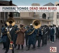 Blandade Artister - Funeral Songs - Dead Man Blues in the group CD / Jazz at Bengans Skivbutik AB (3042476)