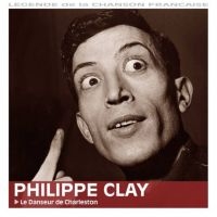 Clay Philippe - Le Danseur De Charleston in the group CD / Pop-Rock at Bengans Skivbutik AB (3042692)