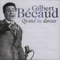 Becaud Gilbert - Quand Tu Danses in the group CD / Pop-Rock at Bengans Skivbutik AB (3042706)