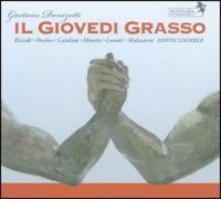 Rizzoli/Oncina/Loeher - Donizetti: Il Giovedi Grasso in the group CD / Pop at Bengans Skivbutik AB (3043030)