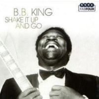 King B.B. - Shake It Up And Go in the group CD / RnB-Soul at Bengans Skivbutik AB (3043115)