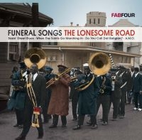 Blandade Artister - Funeral Songs - Lonesome Road in the group CD / Jazz at Bengans Skivbutik AB (3043217)