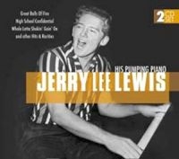 Lewis Jerry Lee - Jerry Lee Lewis & His Pumping Piano in the group CD / Pop-Rock at Bengans Skivbutik AB (3043310)