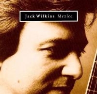 Wilkins Jack - Mexico in the group CD / Jazz at Bengans Skivbutik AB (3043503)