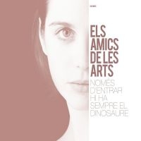 Els Amics De Les Arts - Només D'entrar Hi Ha Sempre El in the group VINYL / Pop-Rock at Bengans Skivbutik AB (3044181)